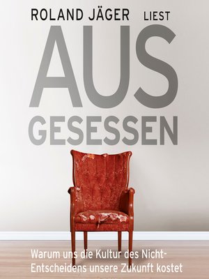 cover image of Ausgesessen (Ungekürzt)